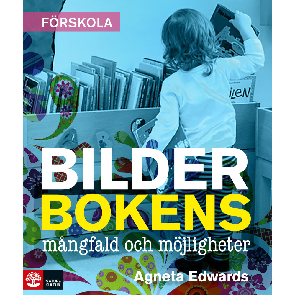 Bilderbokens mångfald och möjligheter : 2:a utgåvan (bok, danskt band)