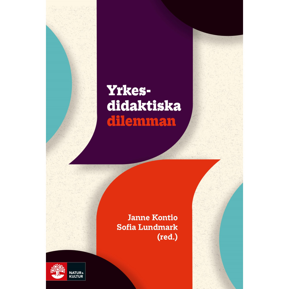 Yrkesdidaktiska dilemman (inbunden)