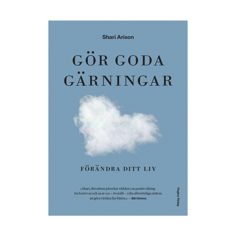 Gör goda gärningar : förändra ditt liv (inbunden) Shari Arison