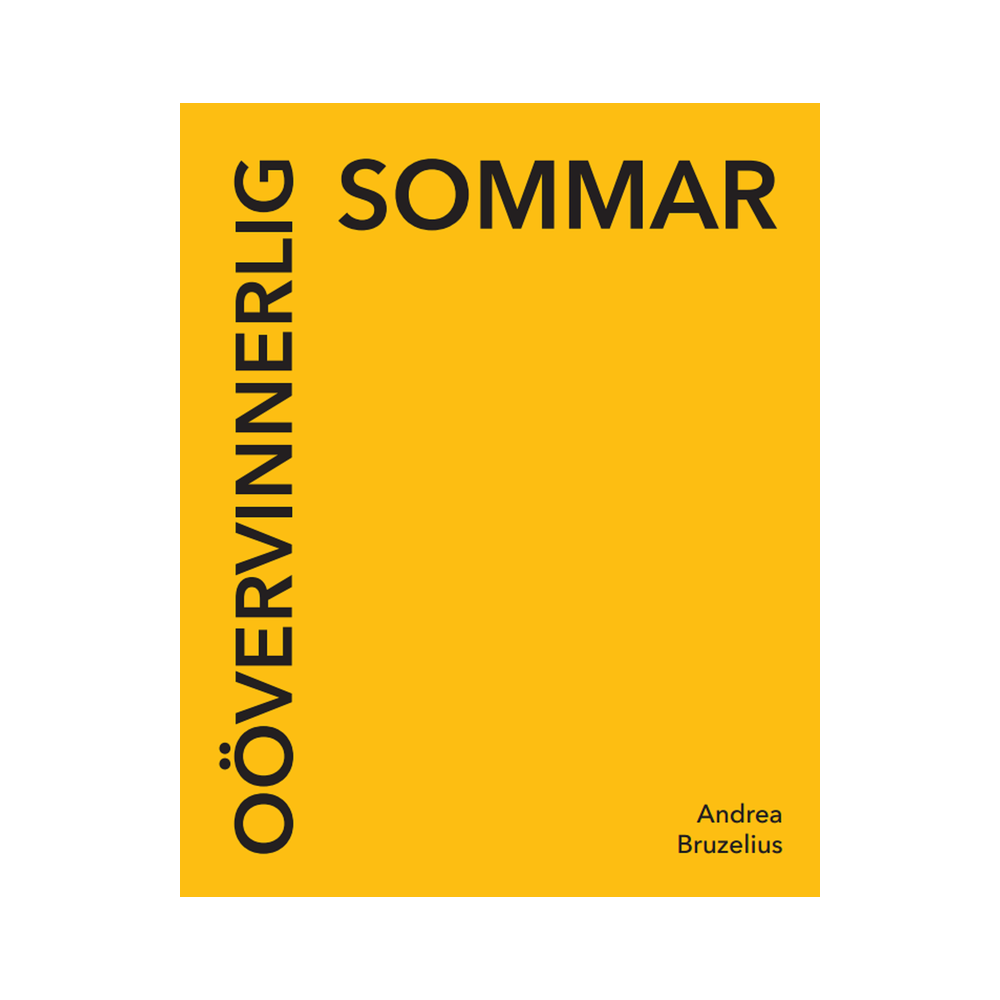 Oövervinnerlig sommar (häftad) Andrea Bruzelius