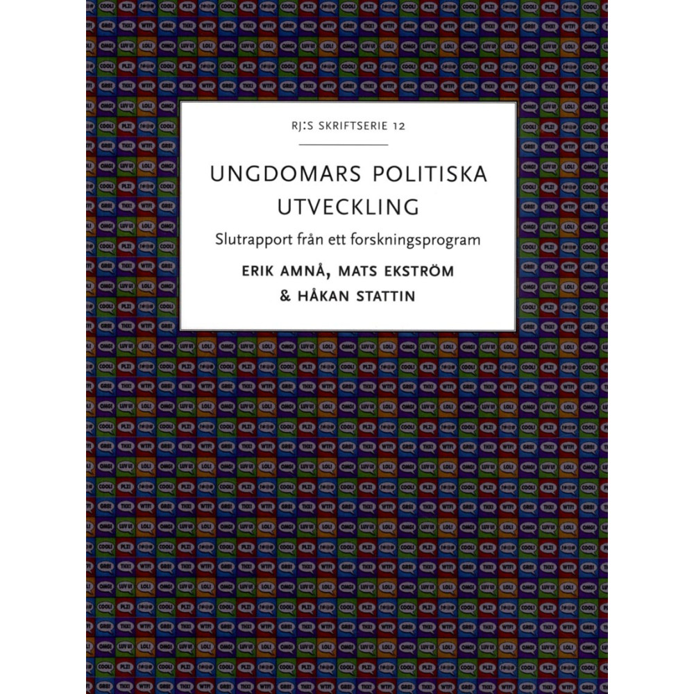 Ungdomars politiska utveckling : slutrapport från ett forskningsprogram (häftad)