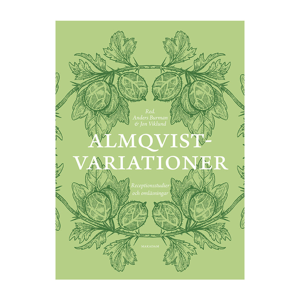 Almqvistvariationer : receptionsstudier och omläsningar (bok, kartonnage)