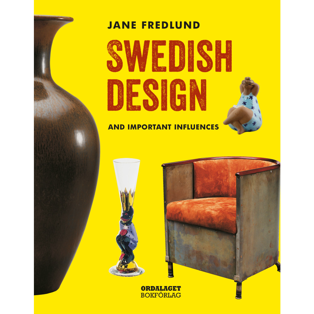 Swedish design : and important influences (inbunden, english) Jane Fredlund