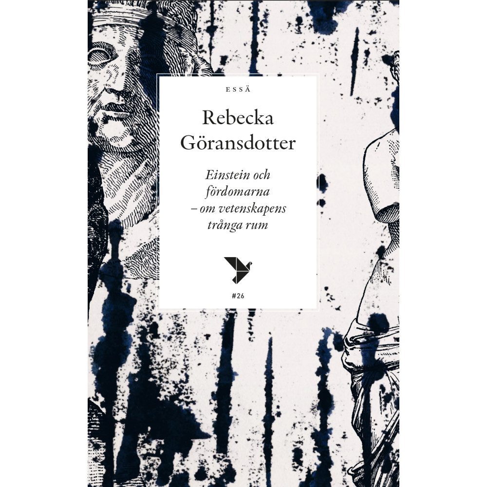 Einstein och fördomarna : om vetenskapens trånga rum (häftad)