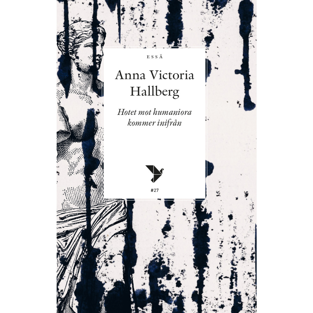 Hotet mot humaniora kommer inifrån (häftad)