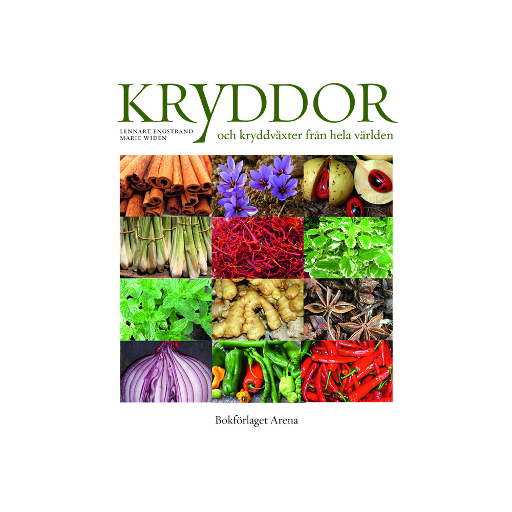 Kryddor och kryddväxter från hela världen (inbunden) Lennart Engstrand