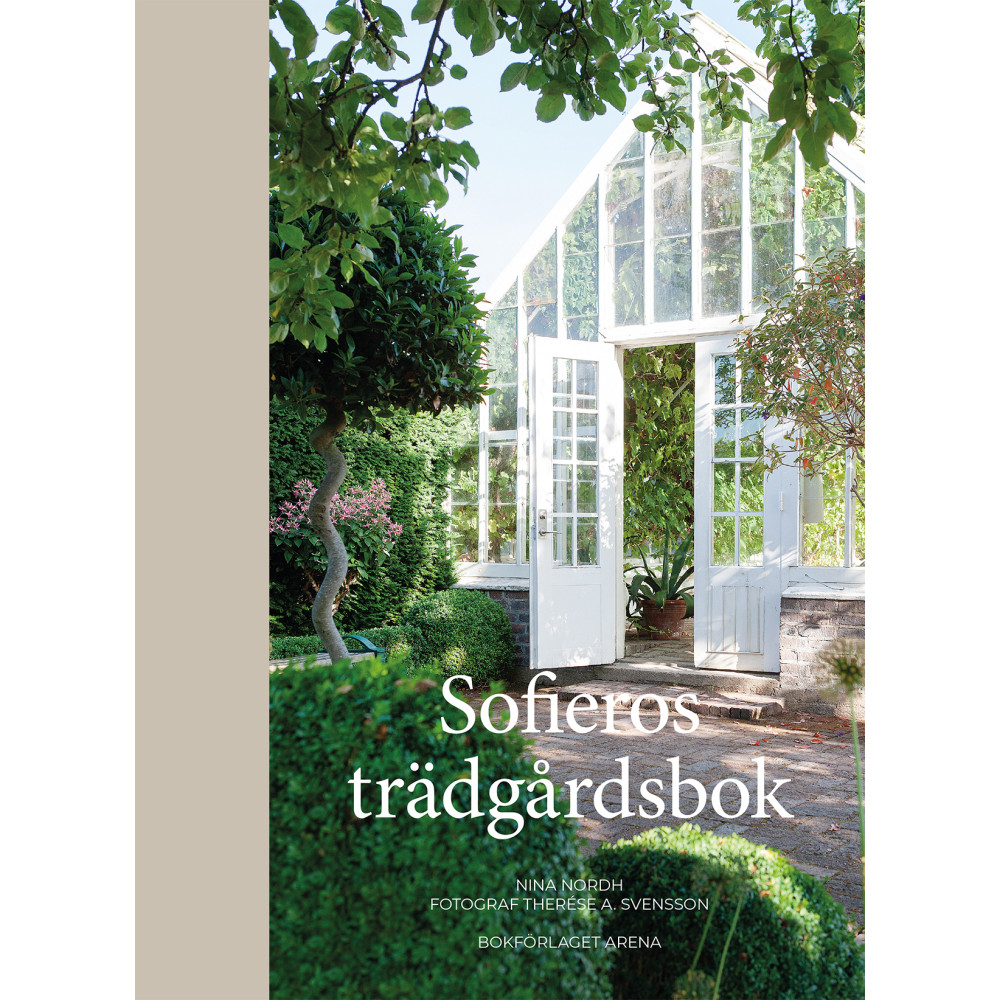 Sofieros trädgårdsbok (bok, halvklotband) Nina Nordh