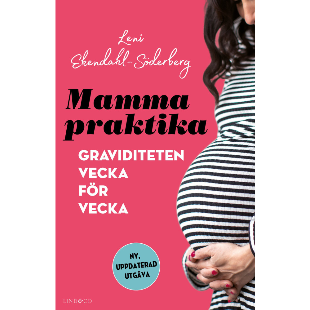 Mammapraktika : graviditeten vecka för vecka (inbunden) Leni Ekendahl-Söderberg