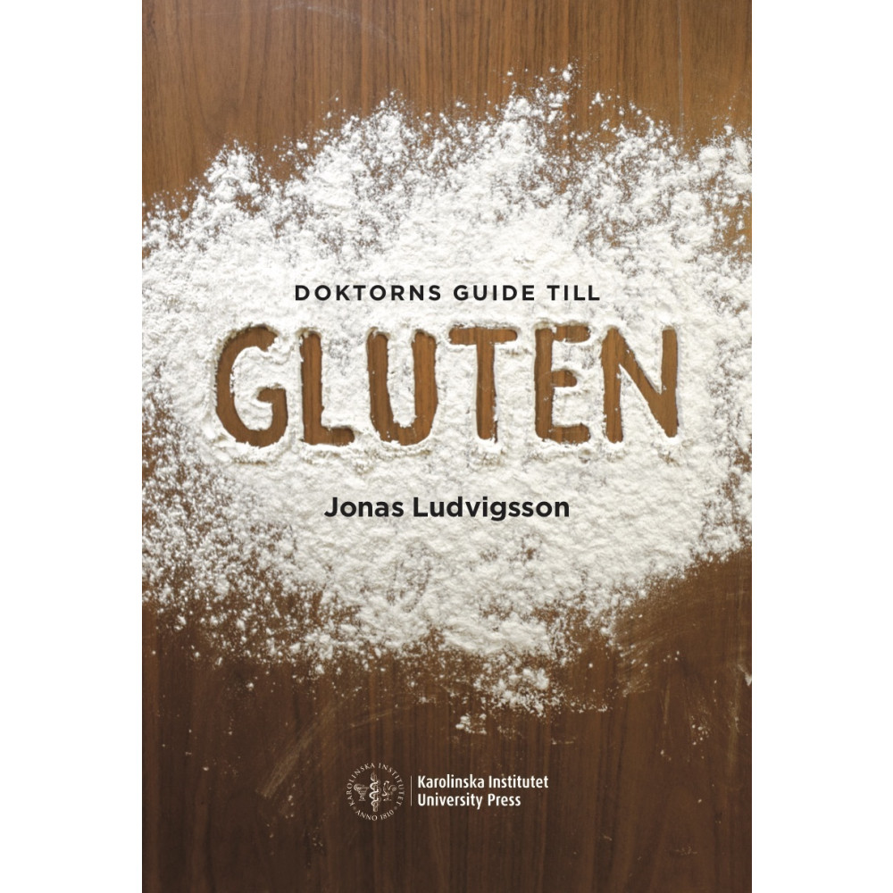 Doktorns guide till gluten (bok, flexband) Jonas Ludvigsson