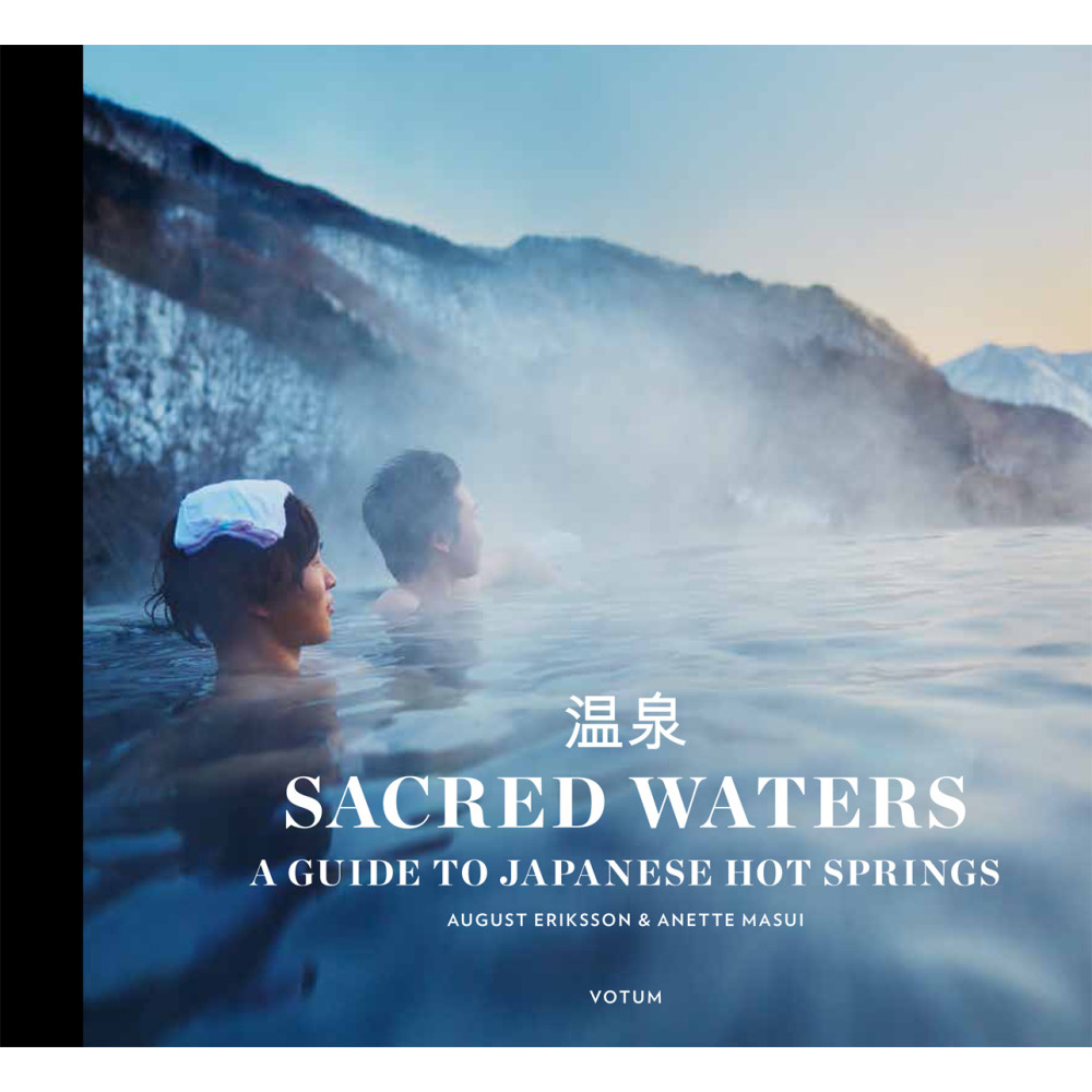 Sacred waters : a guide to Japanese hot springs (bok, halvklotband, eng)