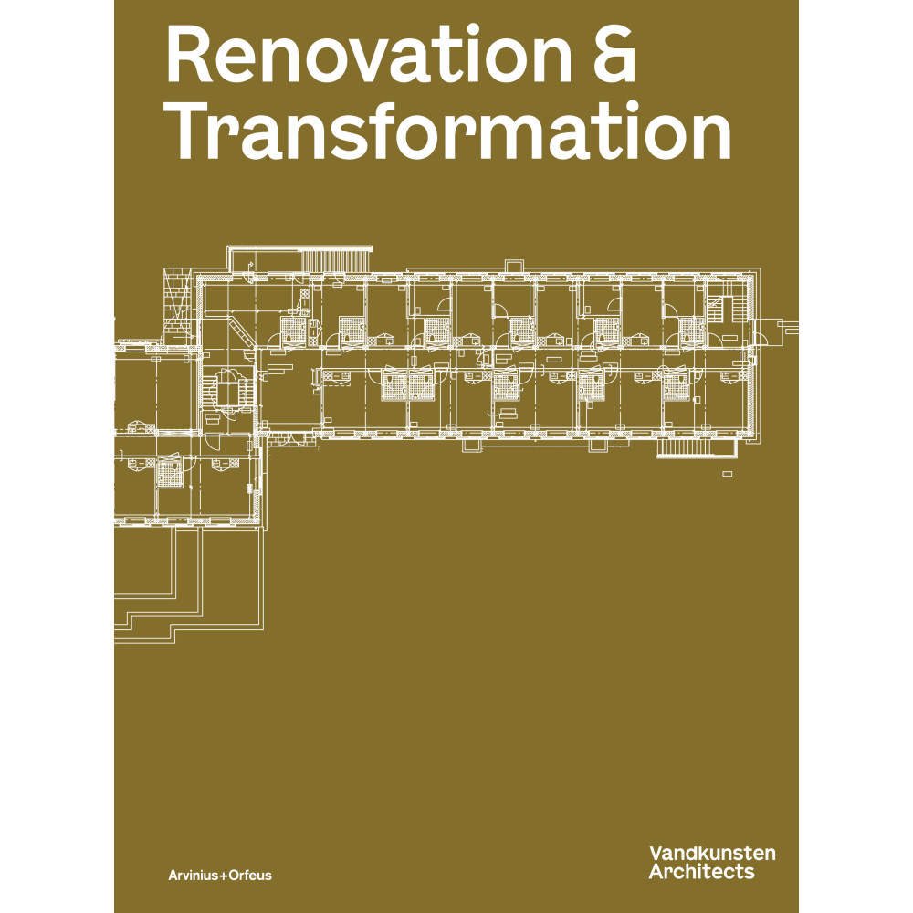 Vandkunsten Magazine : Renovation & Transformation (bok, flexband, eng)