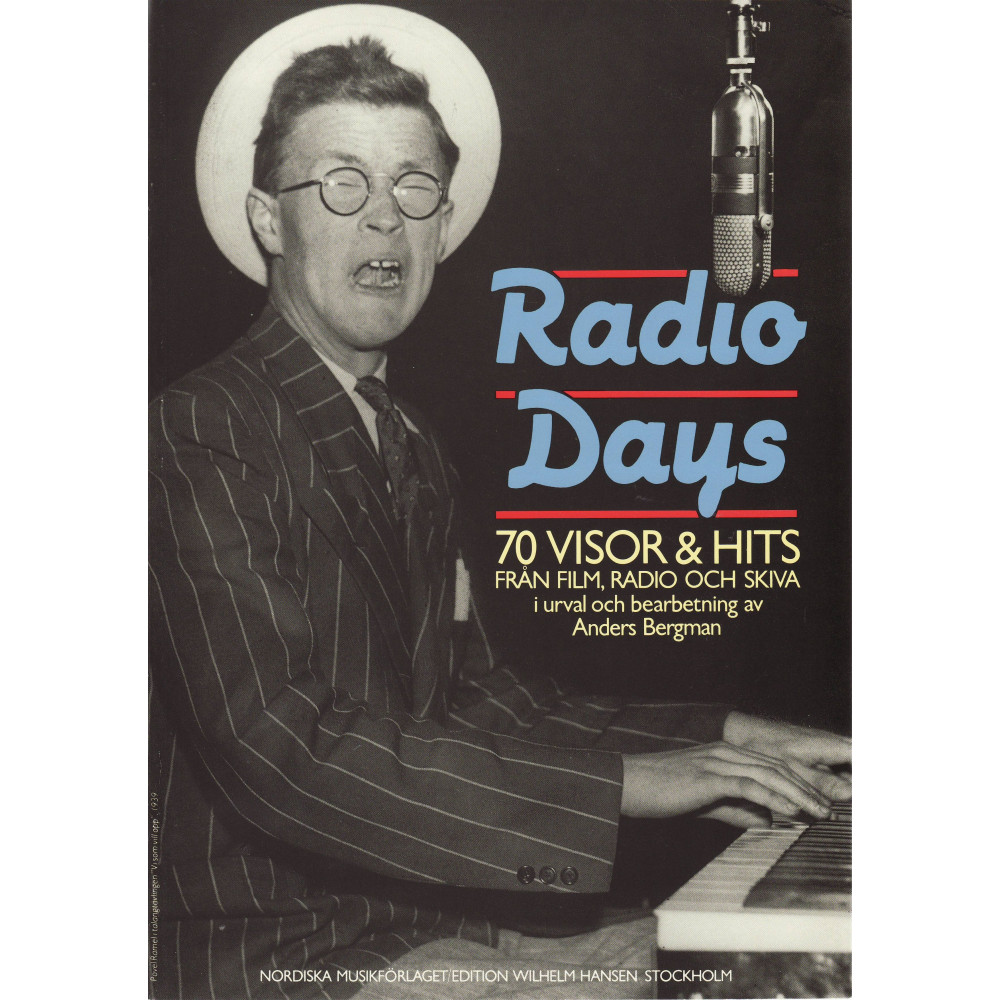 Radio days : 70 visor & hits från film, radio och skiva (häftad) - Notfabriken