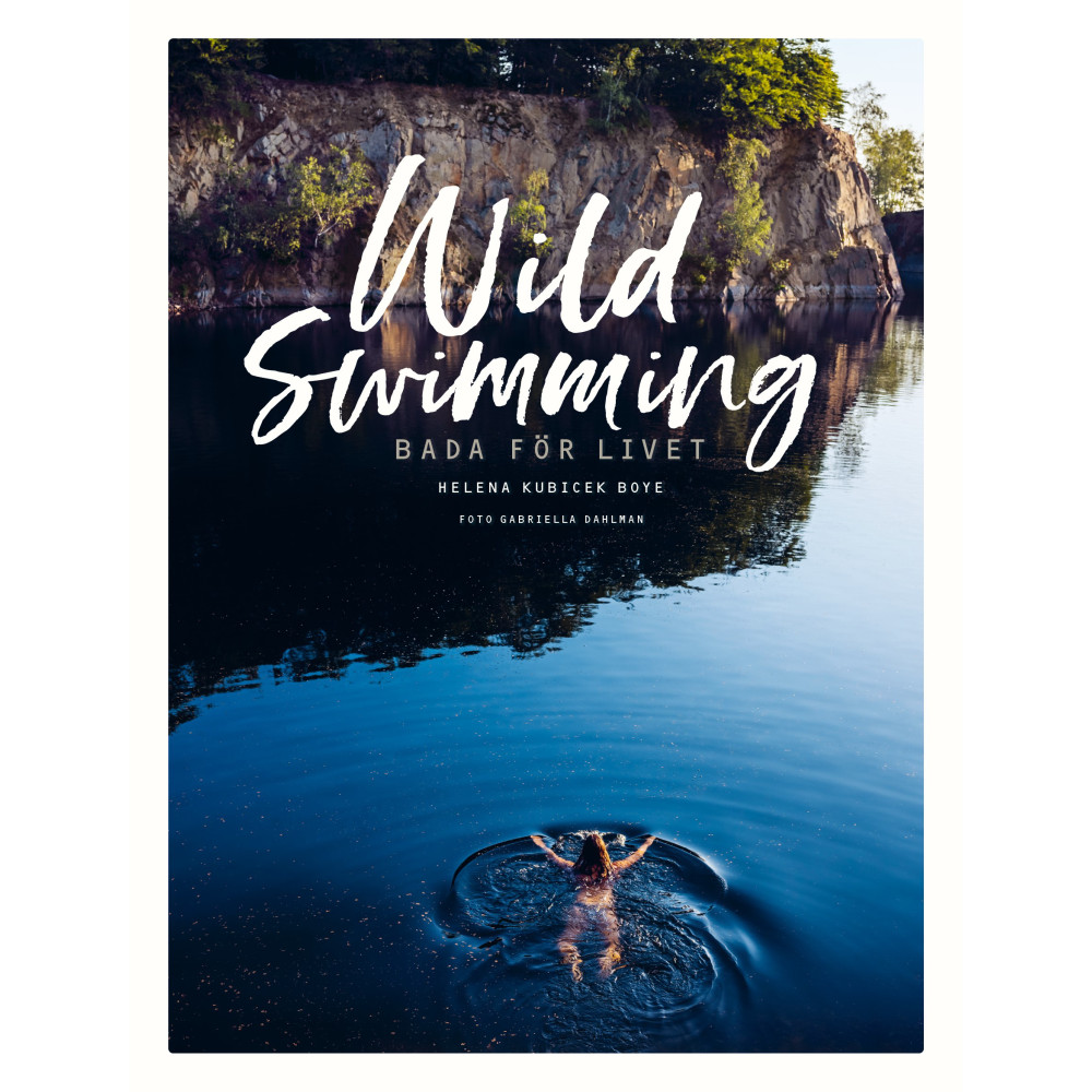 Wild swimming : bada för livet (häftad) Helena Kubicek Boye