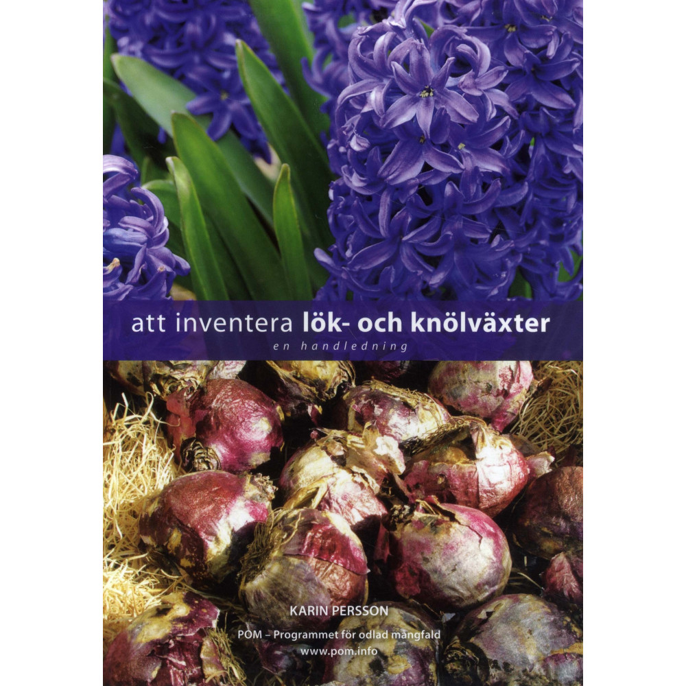 Att inventera lök- och knölväxter (häftad) Centrum för Biologisk Mångfald