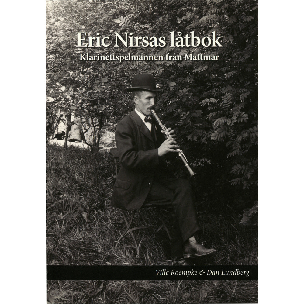 Eric Nirsas låtbok (bok, spiral) Dan Lundberg