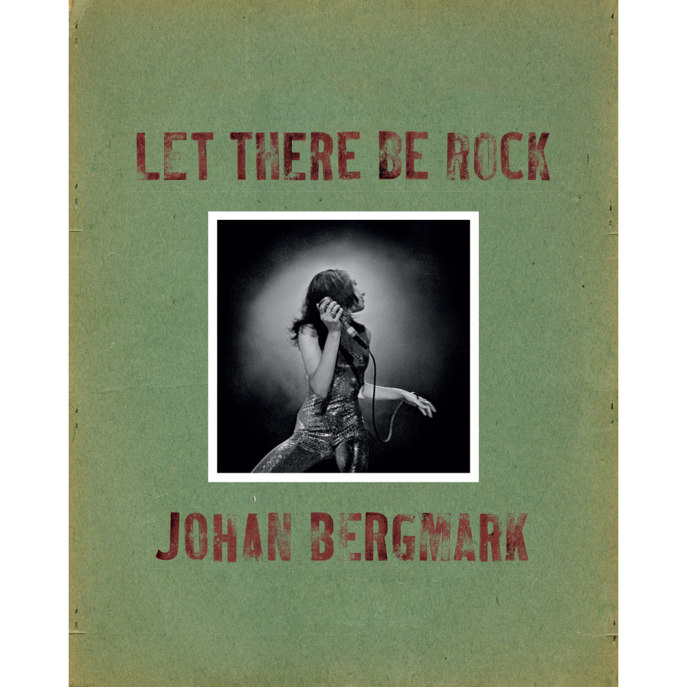 Let there be rock (inbunden) Johan Bergmark