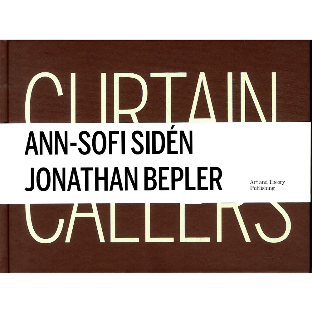 Curtain Callers (inbunden, english) Art and Theory
