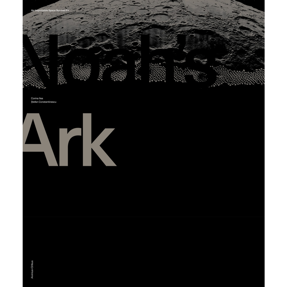 Noah's ark : an improbable space survival kit (bok, flexband, english) Arvinius+Orfeus Publishing