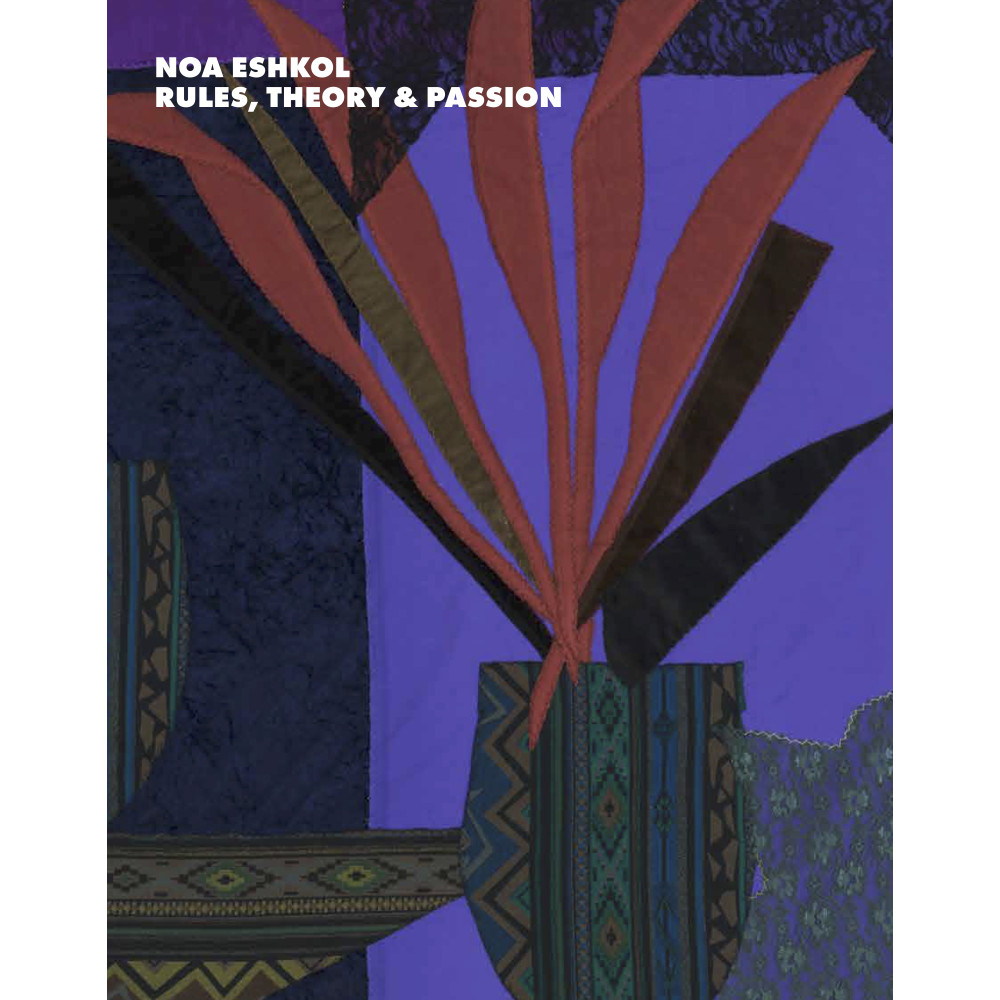 Noa Eshkol : rules, theory & passion (inbunden)