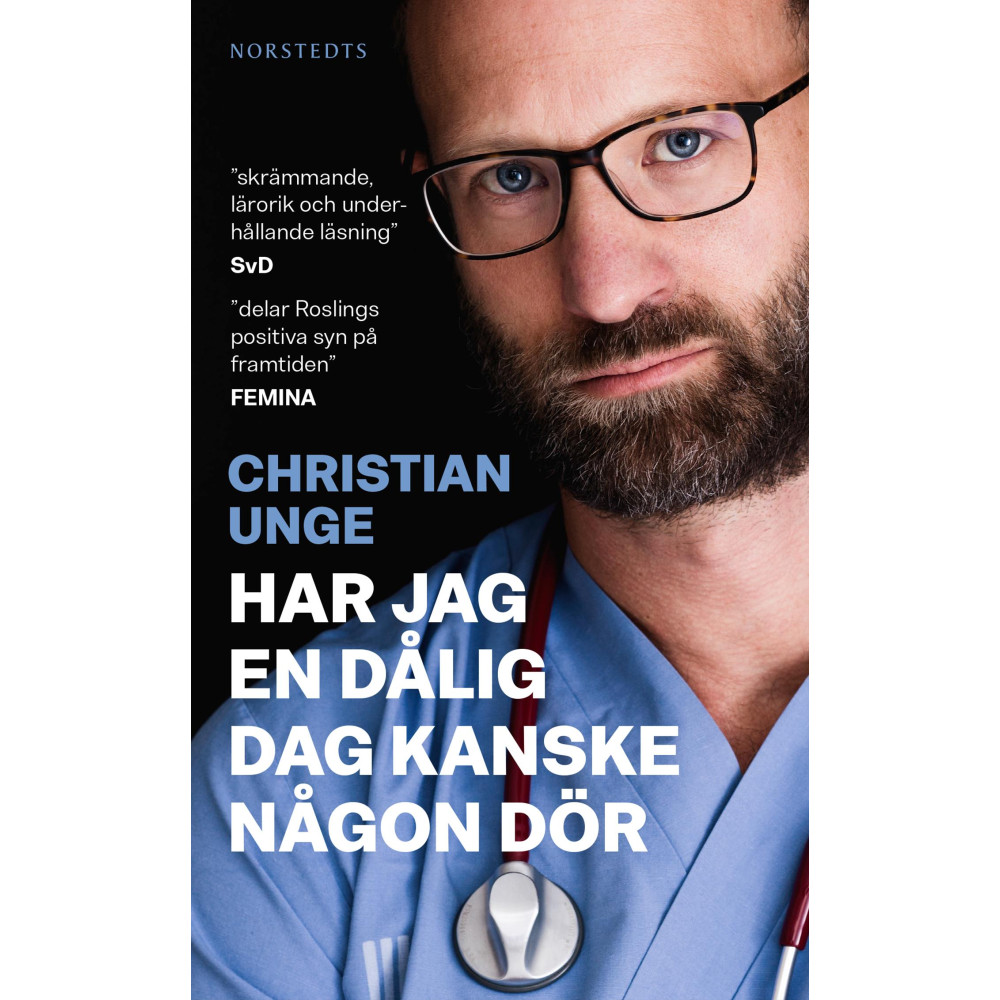 Har jag en dålig dag kanske någon dör (pocket) Christian Unge