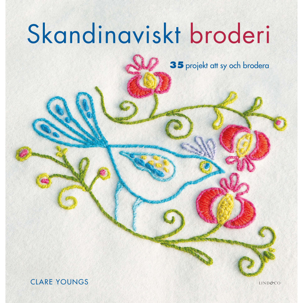 Skandinaviskt broderi : 35 projekt att sy och brodera (inbunden) Clare Youngs