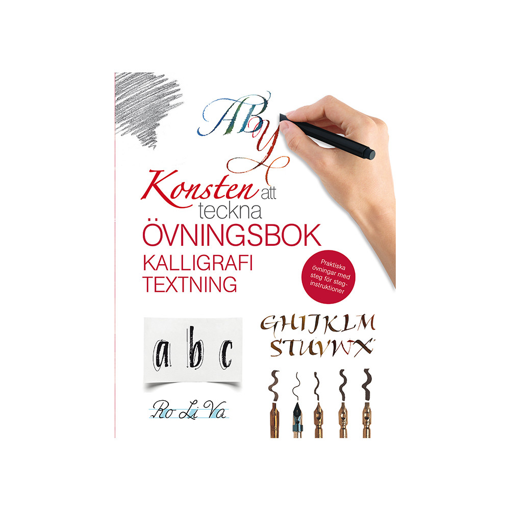 Konsten att teckna kalligrafi textning : övningsbok (bok, danskt band) Tukan Förlag