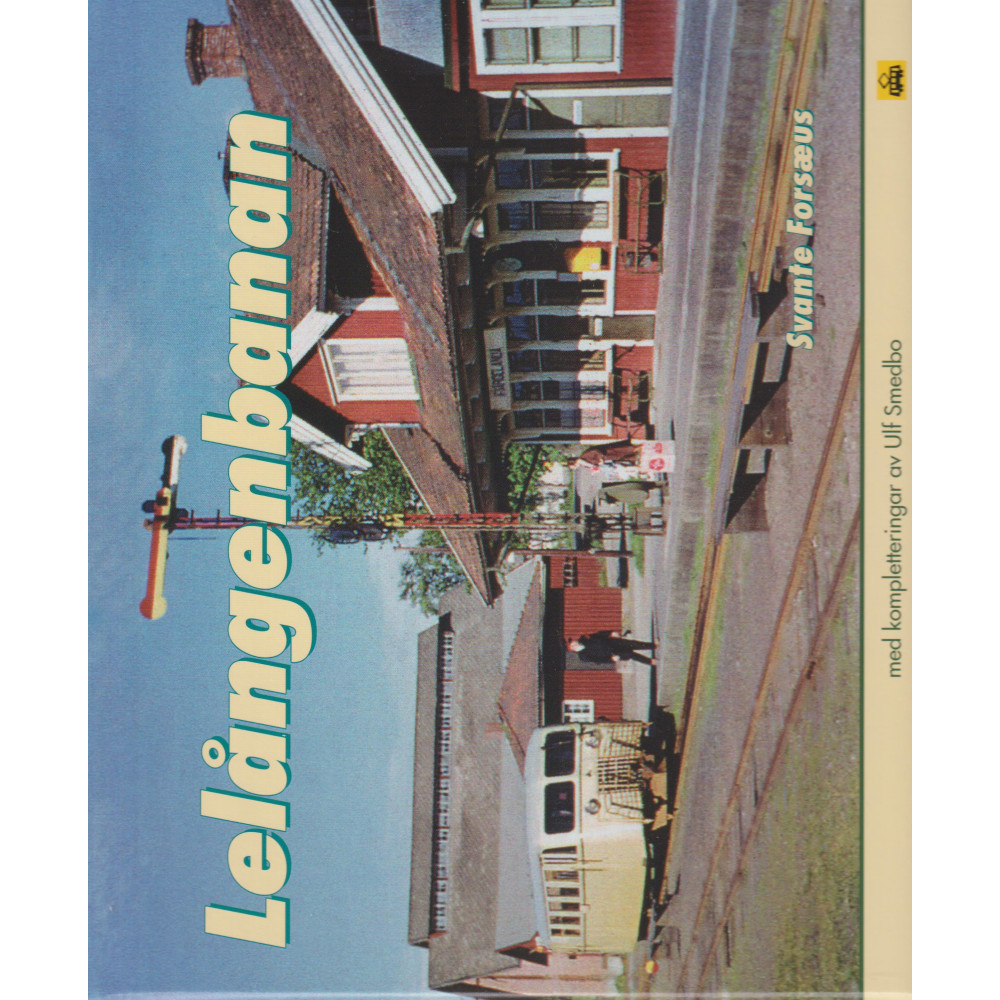 Lelångenbanan (bok, kartonnage) Svante Forsæus