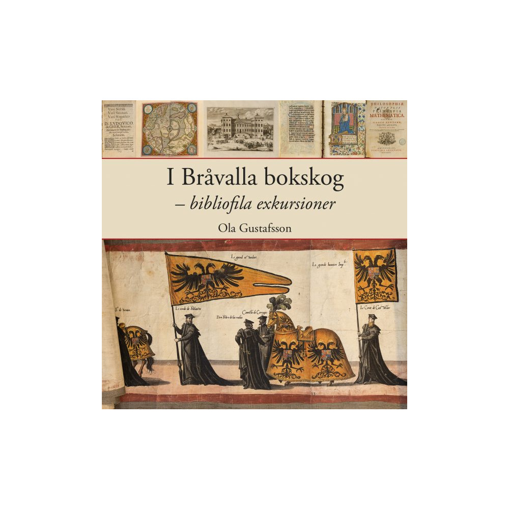 I Bråvalla bokskog - bibliofila exkursioner (inbunden) Ola Gustafsson