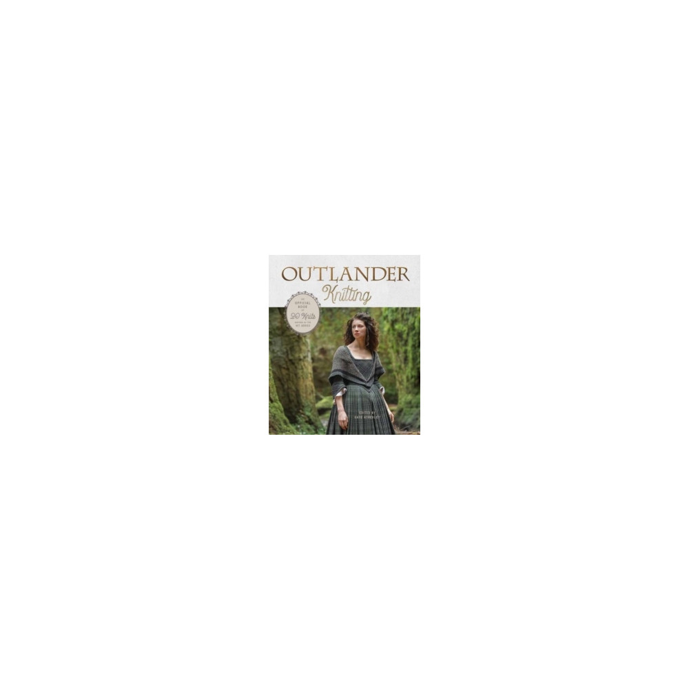 Outlander Knitting (inbunden, english) Kate Atherley