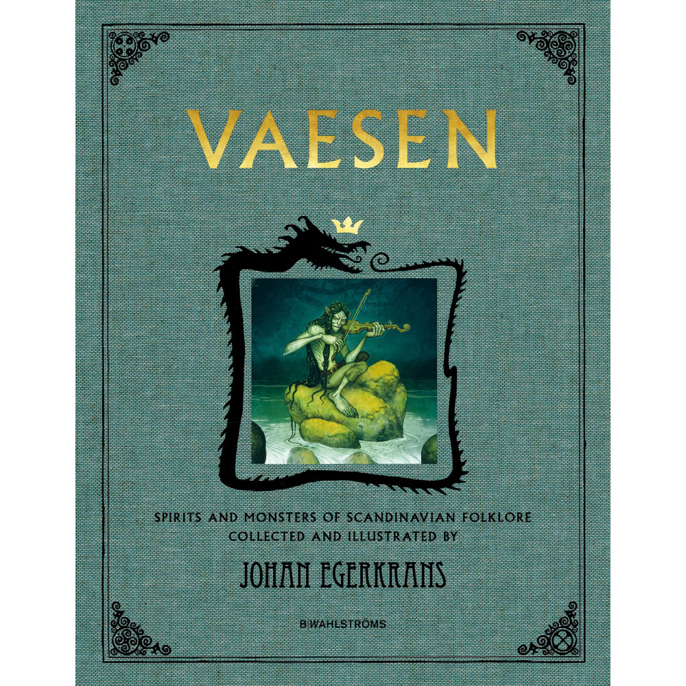 Vaesen : spirits and monsters of scandinavian folklore (anniversary edition) (bok, klotband, english) Johan Egerkrans