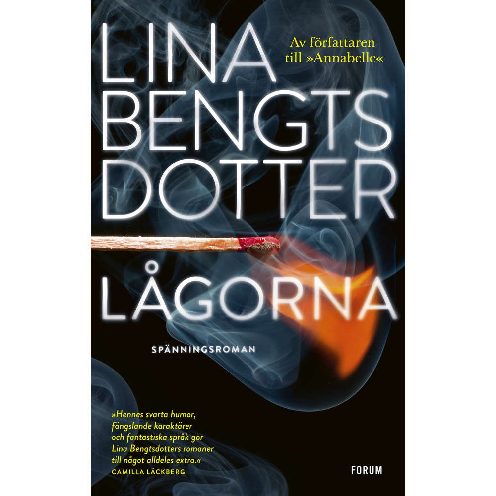 Lågorna (inbunden) Lina Bengtsdotter