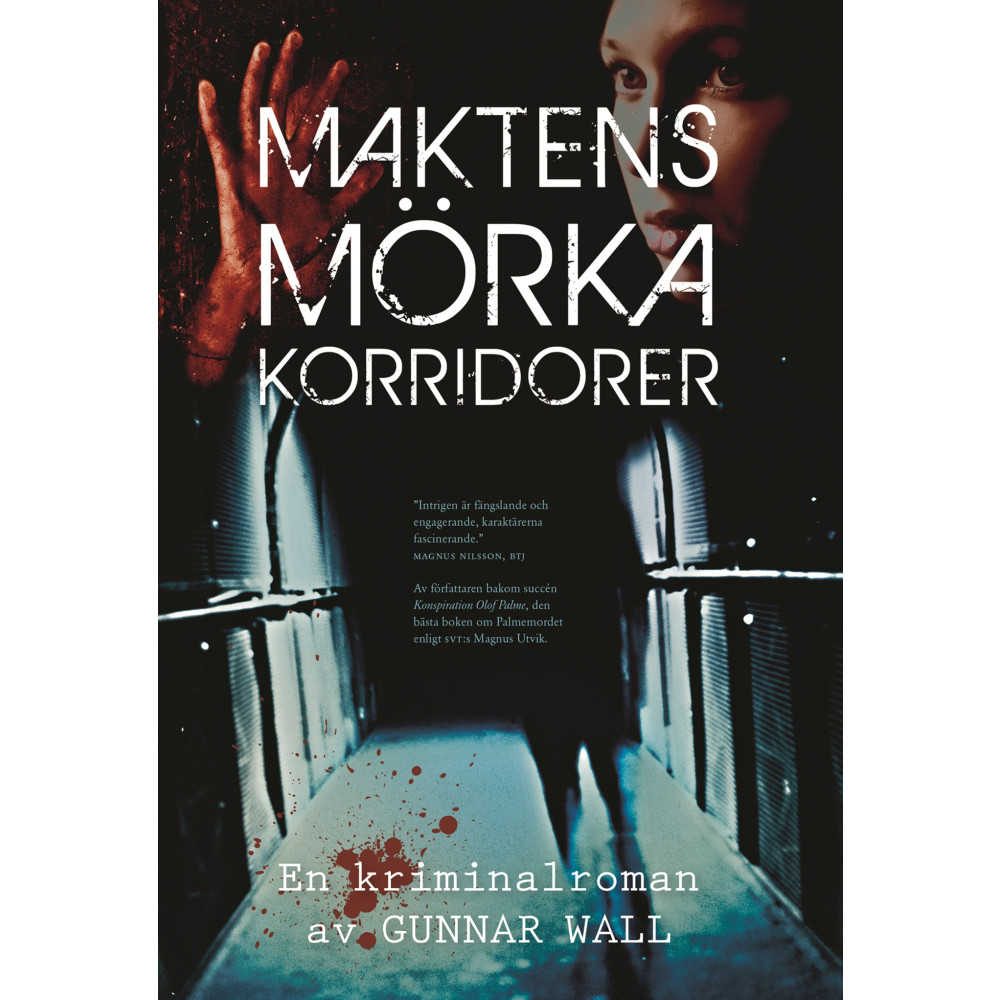 Maktens mörka korridorer (bok, kartonnage) Gunnar Wall