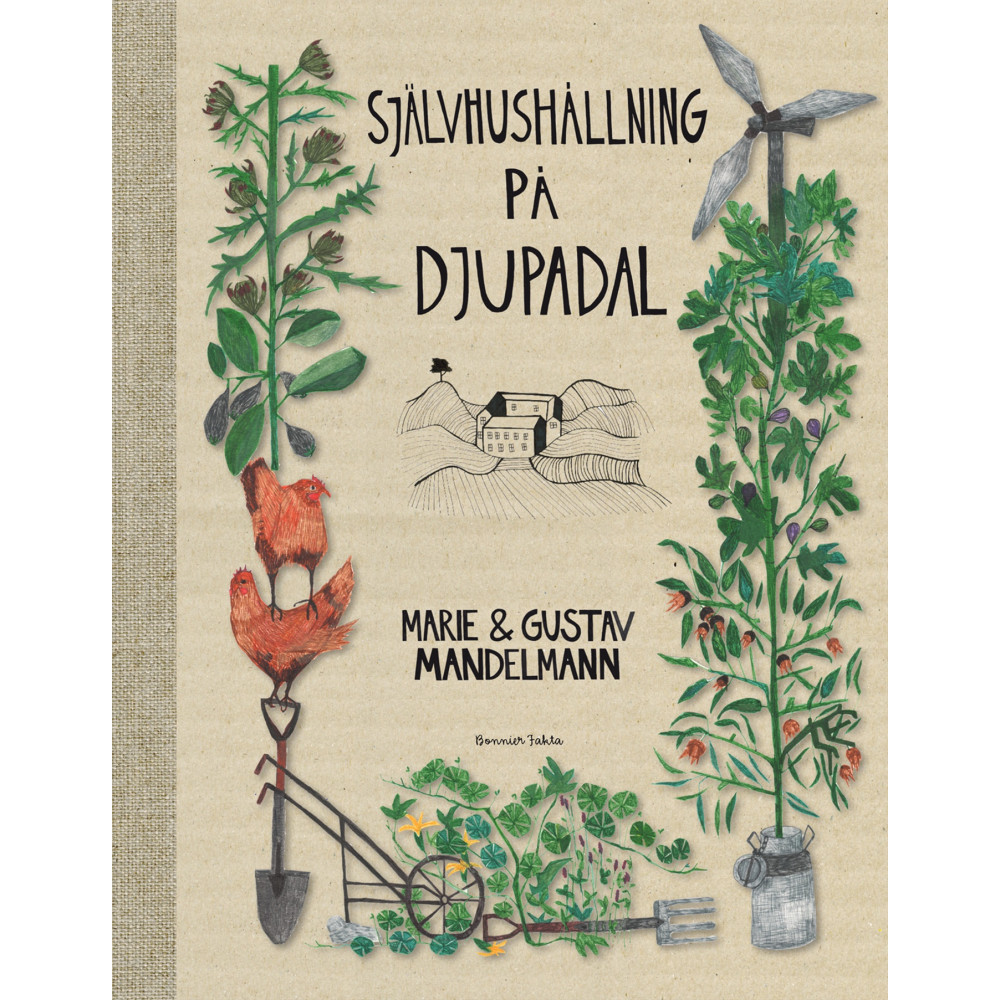 Självhushållning på Djupadal (bok, halvklotband) Gustav Mandelmann