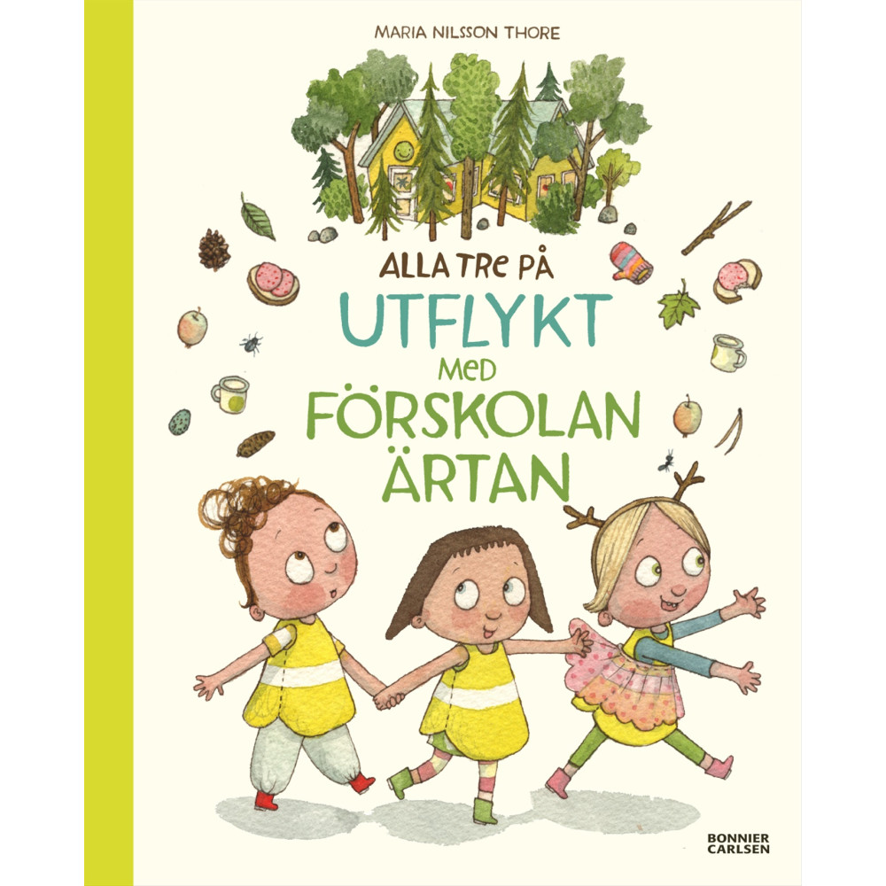 Alla tre på utflykt med förskolan Ärtan (bok, halvklotband) Maria Nilsson Thore
