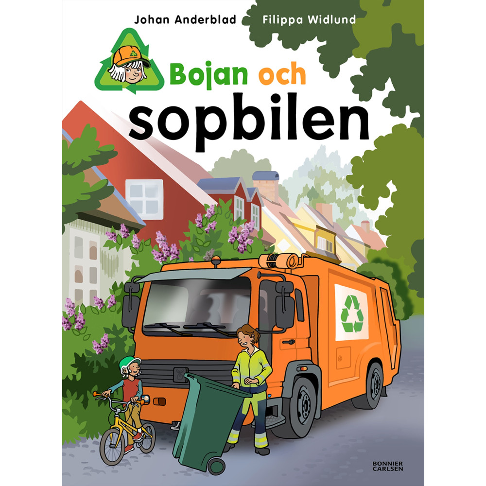 Bojan och sopbilen (inbunden) Johan Anderblad