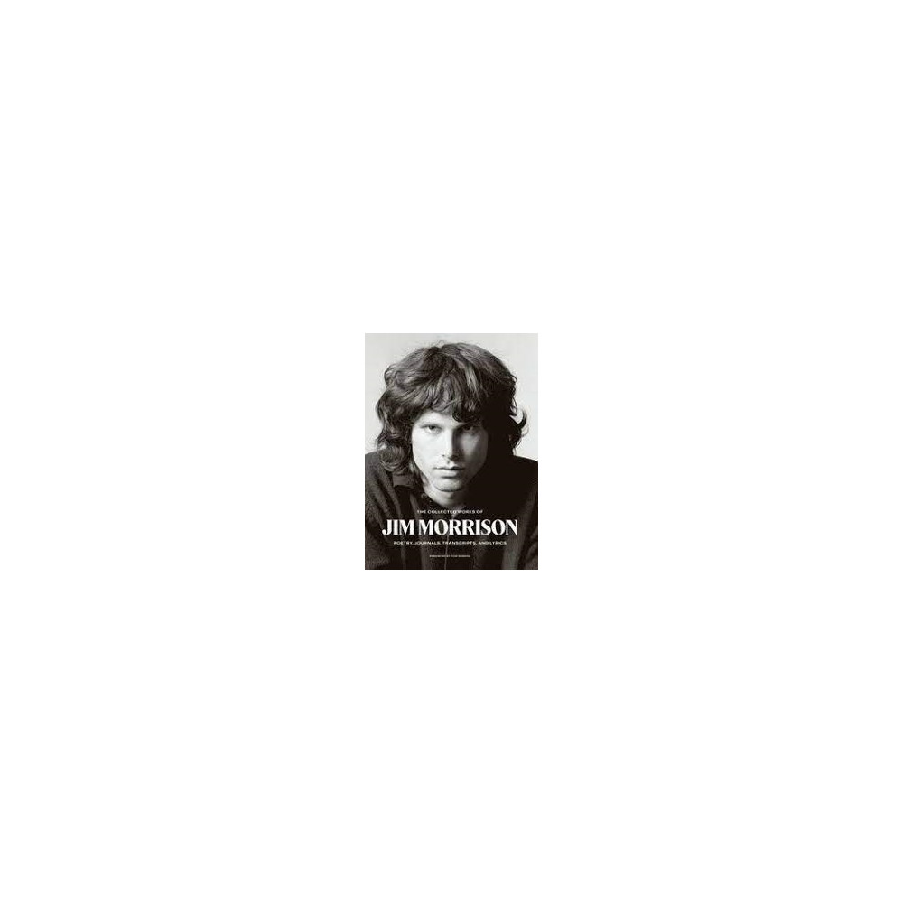 Collected Works of Jim Morrison (inbunden, eng)