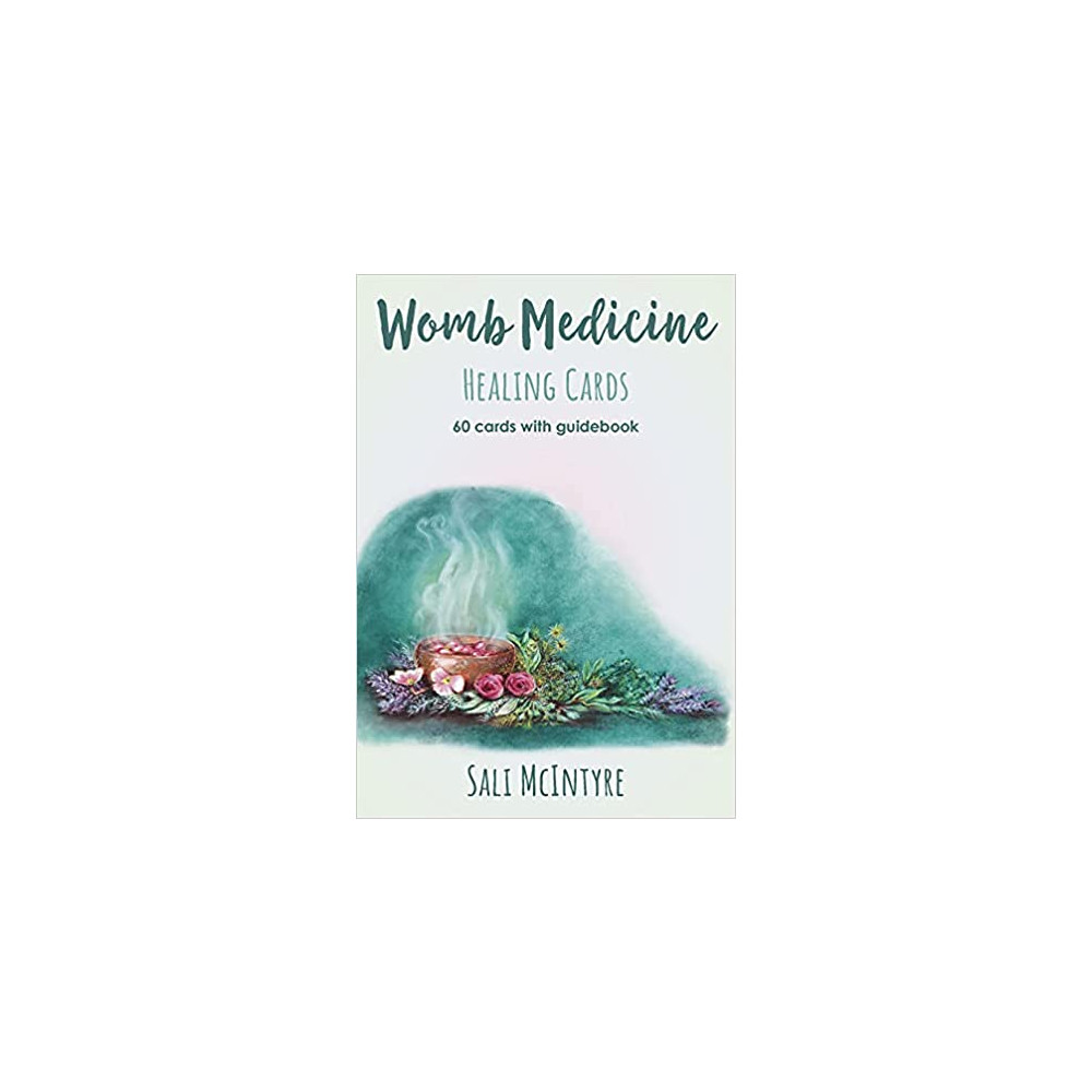 Womb Medicine Healing Cards : 60 Cards with Guidebook Sali McIntyre