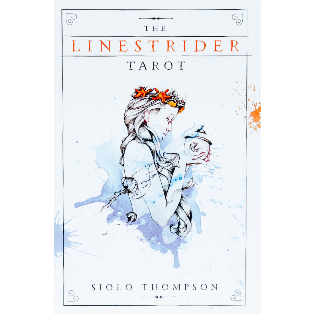 The Linestrider Tarot Siolo Thompson