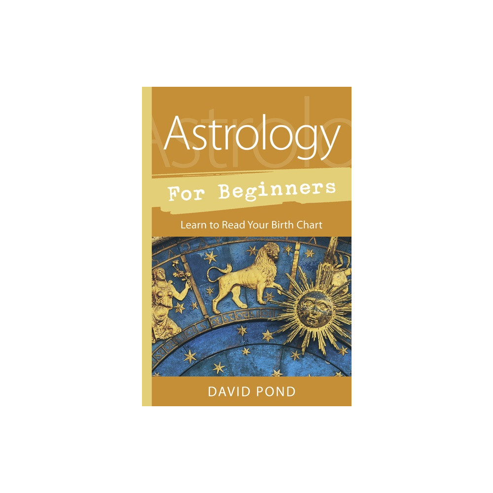 Astrology for Beginners (häftad, english) David Pond