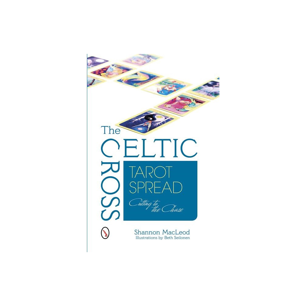 Celtic cross tarot spread - cutting to the chase (häftad, english) Shannon MacLeod