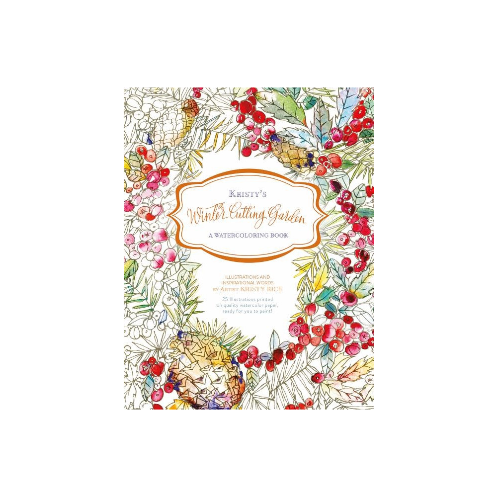 Kristys winter cutting garden - a watercoloring book (häftad, english) Kristy Rice