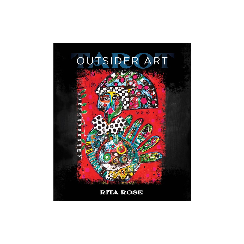 Outsider Art Tarot (häftad, english) Rita Rose - Jana Pesek