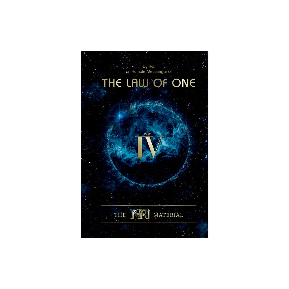 The Ra Material Book Four : Book Four (inbunden, english) Rueckert &amp Elkins
