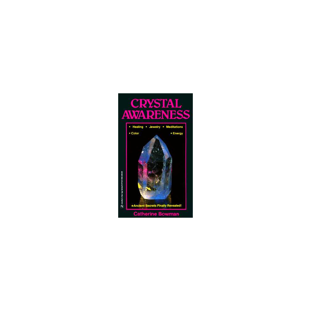 Crystal awareness (häftad, english) Catherine Bowman