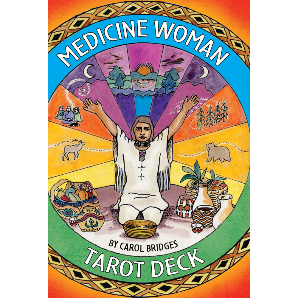 Medicine Woman Tarot Deck Carol Bridges