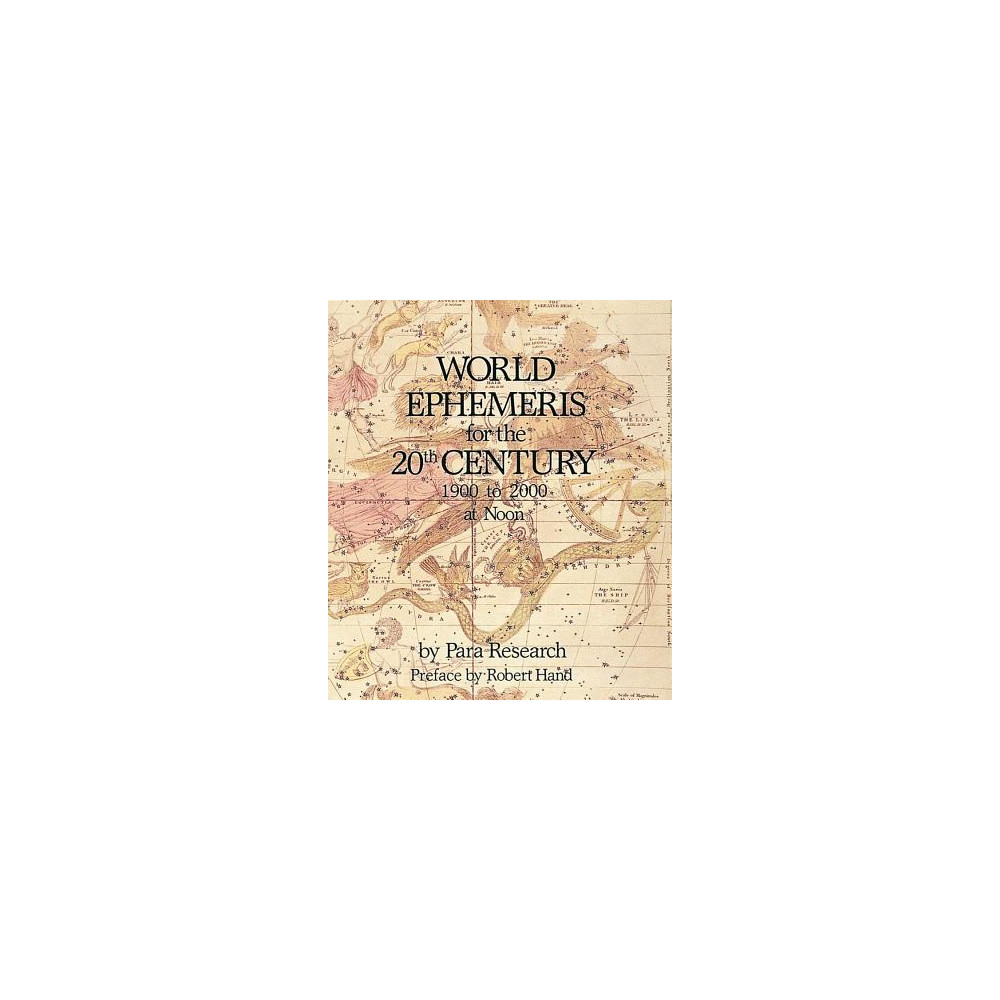 World Ephemeris For The 2Oth Century (Noon) (häftad, english) Robert Hand