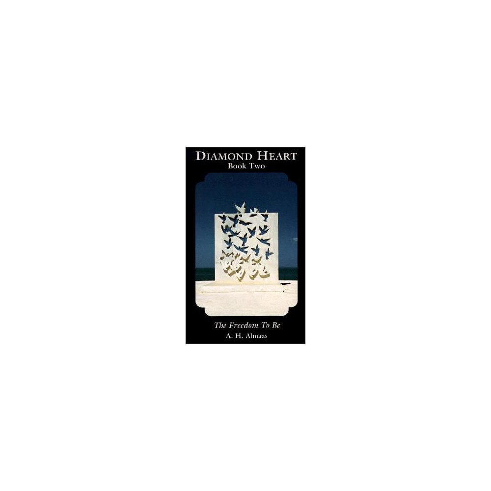 The freedom to be (pocket, english) A. H. Almaas