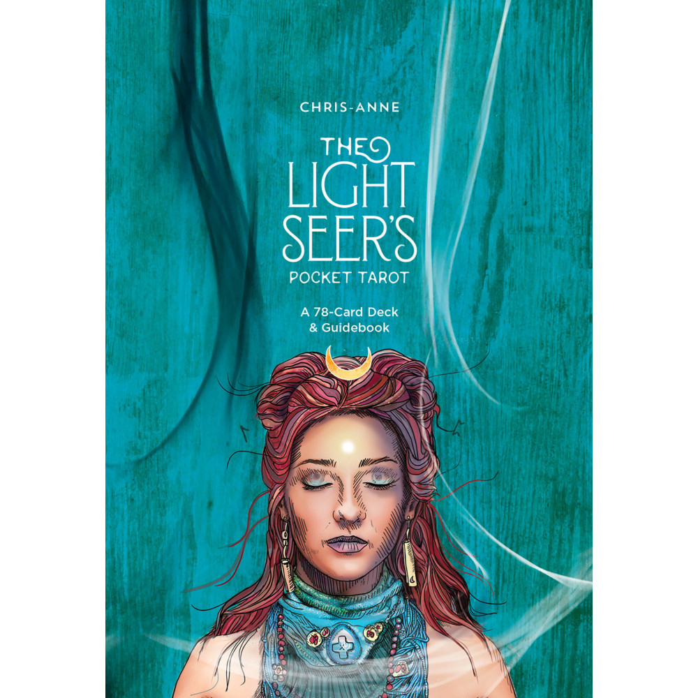 The Light Seer's Pocket Tarot Chris-Anne
