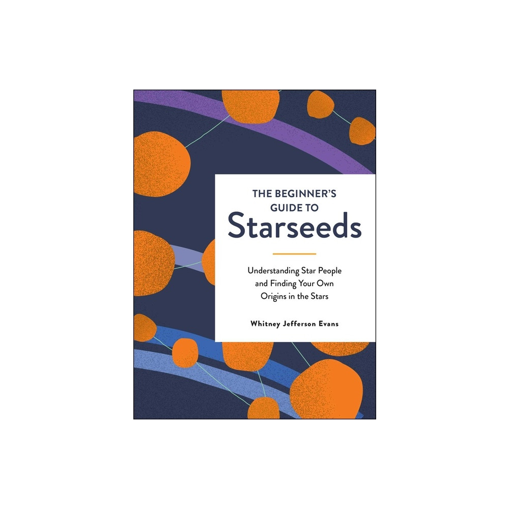 Beginner's Guide to Starseeds (inbunden, eng)