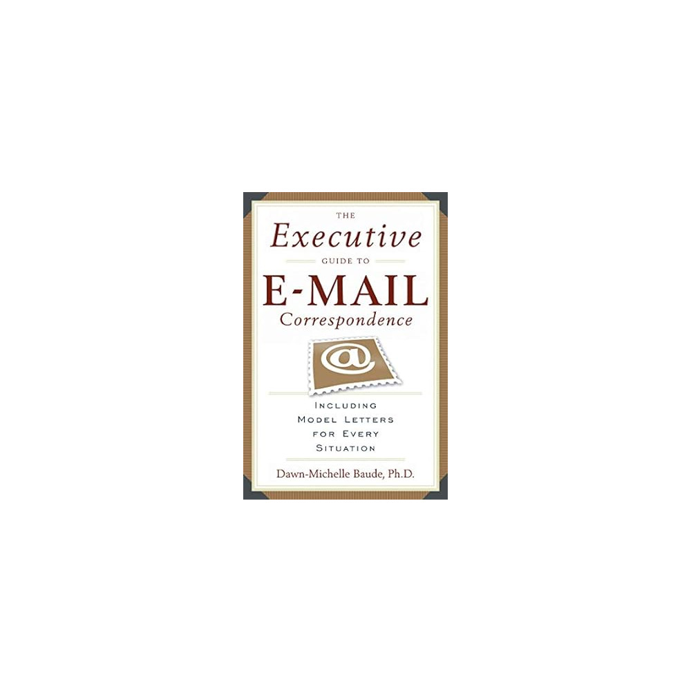 Executive Gde to Email Correspond (häftad, english) Baude Dawn-Michelle